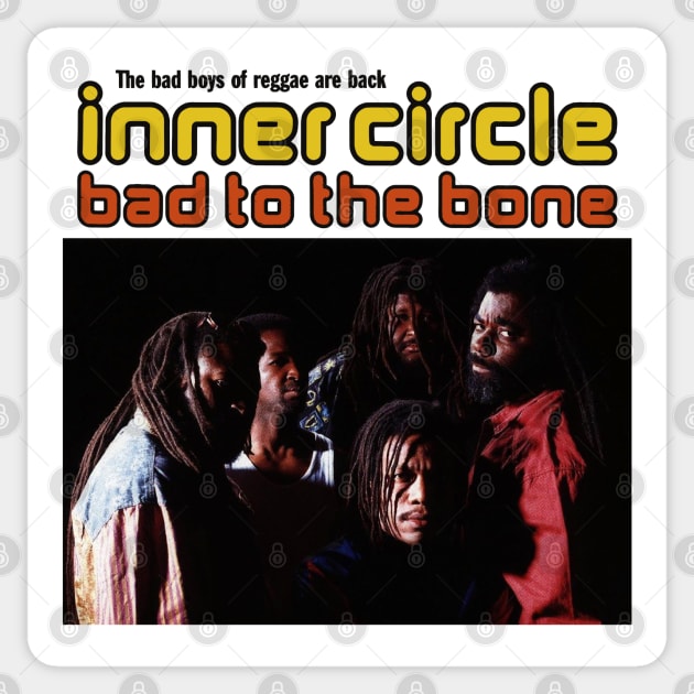 Inner Circle Bad To The Bone Sticker by theriwilli